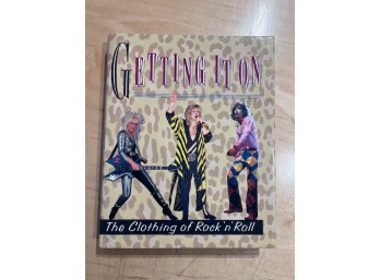 Getting It On Getting The Clothing Of For Rock N Roll First Edition 1987 Mablen Jones