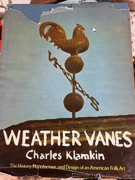 WEATHERVANES! By Charles Klamkin 1973 First Edition  Cover Shows Wear But Otherwise Very Good