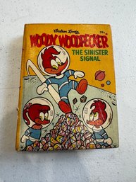 A Big Little Book Woody Woodpecker The Sinister Signal  Very Fine Condition