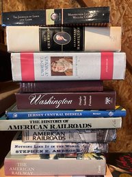 A Load Of Hardcover Books, Including Washington,  Lewis And Clark, Lawrence Of Arabia And RAILROAD Books!