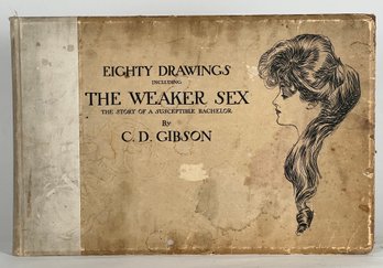 (80) DRAWINGS INCLUDING THE WEAKER SEX By GIBSON
