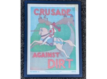 FRAMED 'CRUSADE AGAINST DIRT' POSTER