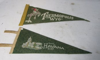 Vintage Pennants  Havana Cuba  And Thermopolis ,Wyoming