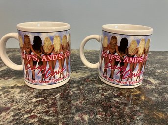 Coffee Mug Cups - No Ifs & Or BUTTs Crazy Girls