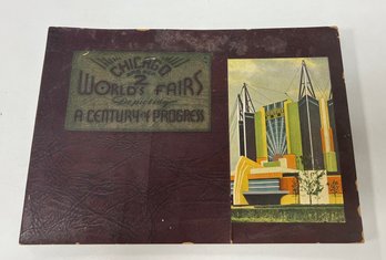 95. Vintage Chicago And Her 2 World's Fairs Depicting A Century Of Progress Book 1933