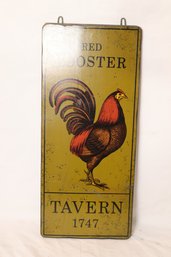 Vintage Red Rooster Tavern 1747 Sign From American Antiquities Inc. Butler, NJ (S-38)