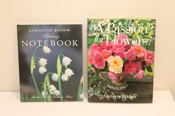 Spring Notebook And A Passion For Flowers By Carolyne Roehm (RE-2)