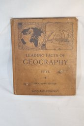 1911 Leading Facts Of Geography Book By Frye (I-25)