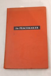 The Peacemaker & It's Rivals An Account Of The Single Action Revolver By John Parsons (I-30)