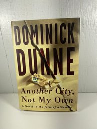 Signed Dominick Dunne ' Another City Not My Own' Hardcover Book