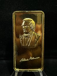 The Hamilton Mint American Presidents 'Millard Fillmore' Gold Plated One Troy Ounce .999 Fine Silver Bar