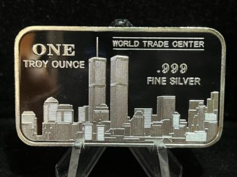World Trade Center One Troy Ounce .999 Fine Silver Bar