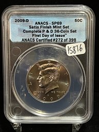 2009 D Kennedy Satin Finish First Issue - ANACS SP69