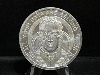 2019 Silver Shield Mint 'All Your Data Are Belong To Us' One Troy Ounce .999 Fine Silver Round