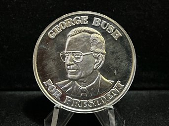 George Bush For President One Troy Ounce .999 Fine Silver Round