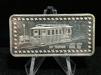 1973 Hamilton Mint San Francisco Cable Car One Troy Ounce .999 Fine Silver Bar