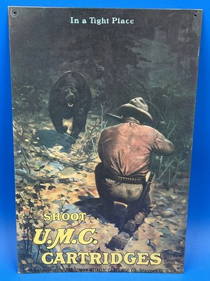 Vintage Metal Sign In A Tight Place Shoot UMC Cartridges - (A5)