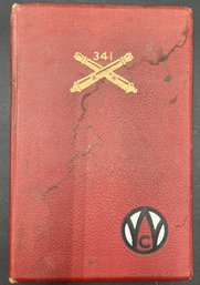 Regimental History 341st Field Artillery - Signed 1932