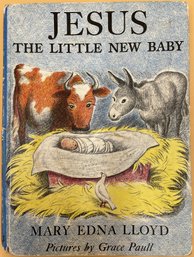 'Jesus' The Little New Baby By Mary Edna Lloyd 1951 - (B4)