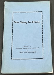 From Slavery To Affluence By Daisy Anderson Leonard 1967 - (G6)