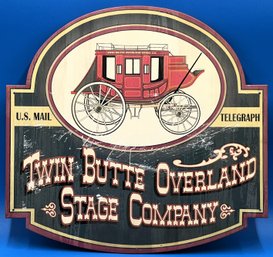 Vintage Twin Butte Overload Stage Company Metal Sign - (A4)