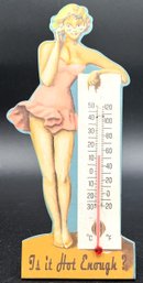 Vintage Marilyn Monroe Is It Hot Enough Thermometer - (P)