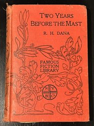 Two Years Before The Mast By R.H. Dana 1911 - (U)