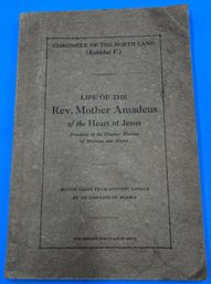 Life Of The Rev. Mother Amadeus Of The Heart Of Jesus 1924 - (TR3)