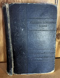 History Of England & Great Britain Professor Meiklejohn's Series 1908  - (BT)