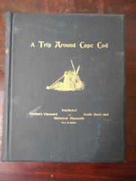 A Trip Around Cape Cod: Nantucket, Marthas Vineyard, South Shore, And Historical Plymouth By E.G. Perry  -