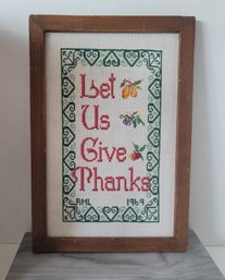 Vintage 1969 Let Us Give Thanks Framed Hand Made Needlepoint Art Work Good Condition 13 1/4 X 9in