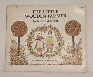 1968 Printing Of 1930 The Little Wooden Farmer By Alice Dalgliesh