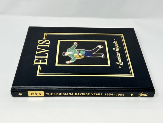 Elvis - Louisiana Hayride - Hardcover Book