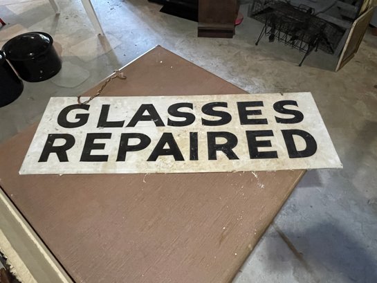 Vintage Glasses Repaired Sign