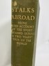 Stalks Abroad - Hardcover - 1908 - Hunting Book