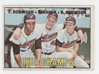 1967 Topps The Champs W/ Frank Robinson, Hank Bauer And Brooks Robinson