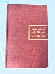 Prose Eancies By Richard Le Gallienne - 1894