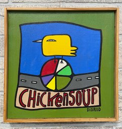 'Chicken Soup' Painting - By Disrud  Gallery Piquel