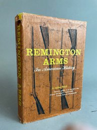 Remington Arms An American History - Hardcover - 1956