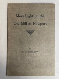 More Light On The Old Mill At Newport - Softcover -