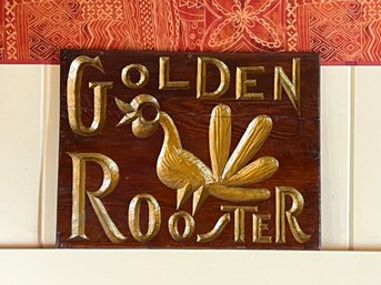 Wood Carved 'Golden Rooster' Sign