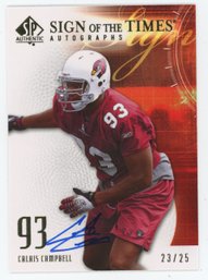 2008 SP Authentic Calais Campbell On Card Rookie Auto #/25!