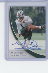 2005 SP Authentic Mike Nugent Rookie Auto