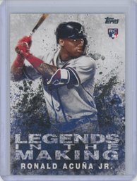 2018 Topps Ronald Acuna Legends In The Making Rookie Card