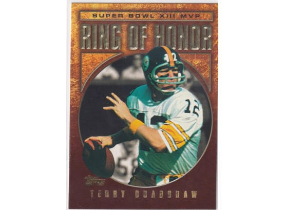 2002 Topps Terry Bradshaw Ring Of Honor