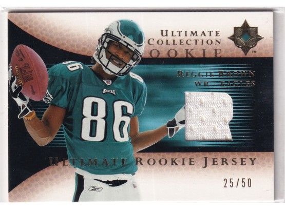 2005 Upper Deck Reggie Brown Ultimate Collection Rookie Jersey Card 25/50