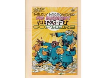 Mildly MicroWaved Pre Pubescent Kung Fu Gophers #1