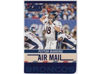 2014 Panini Score Peyton Manning Air Mail