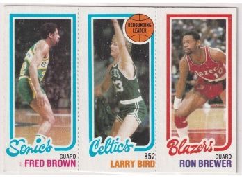 1980  Topps Fred Brown/ Larry Bird/ Ron Brewer: Larry Bird Rookie !