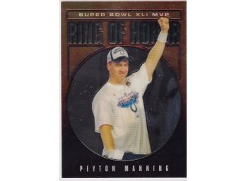 2007 Topps Peyton Manning Ring Of Honor